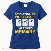 Pickleball Expert Playing Pickleball Improves Memory Gift Women's T-Shirt thumb 0