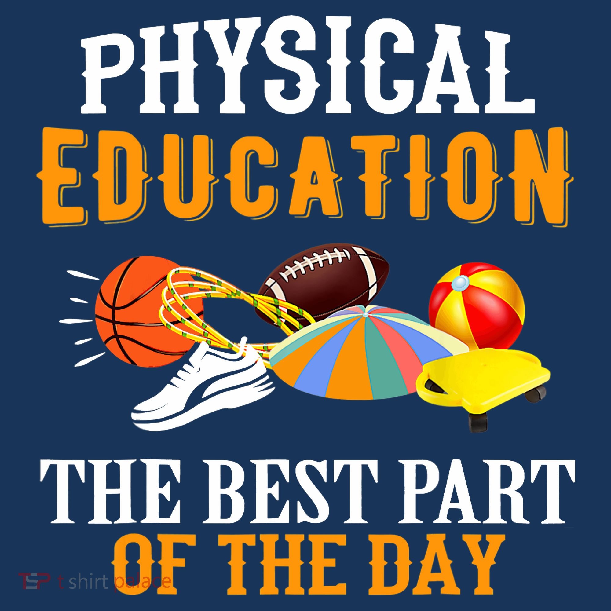 Physical Education PE The Best Part Of The Day Visor
