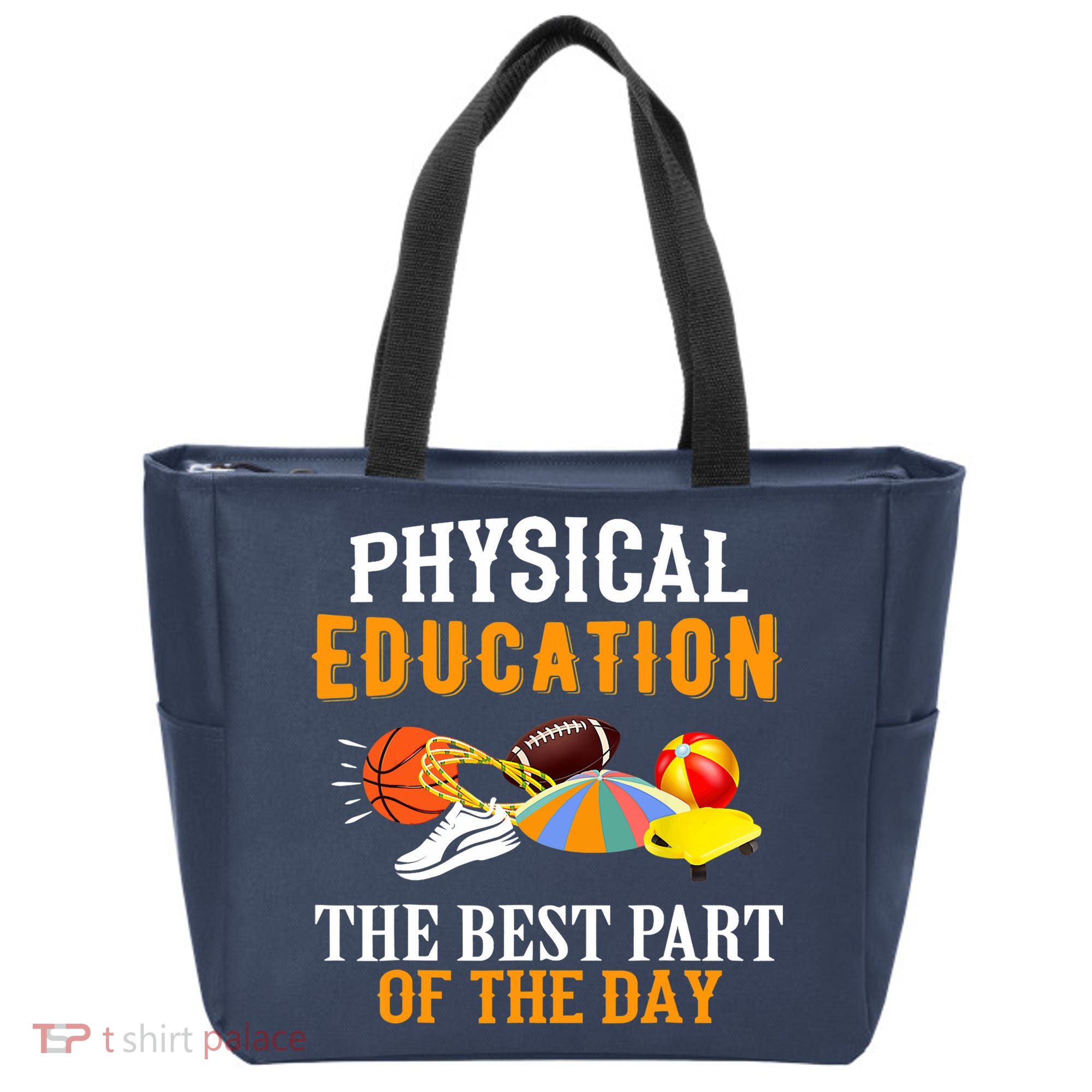 Physical Education PE The Best Part Of The Day Tote Bag