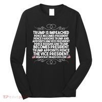 Perfection Pro Trump Impeached Long Sleeve Shirt thumb 0