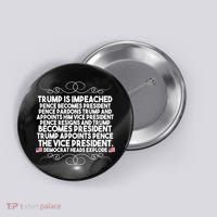 Perfection Pro Trump Impeached Button thumb 0