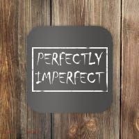Perfectly Imperfect Coaster thumb 0