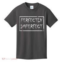 Perfectly Imperfect Kids T-Shirt thumb 0