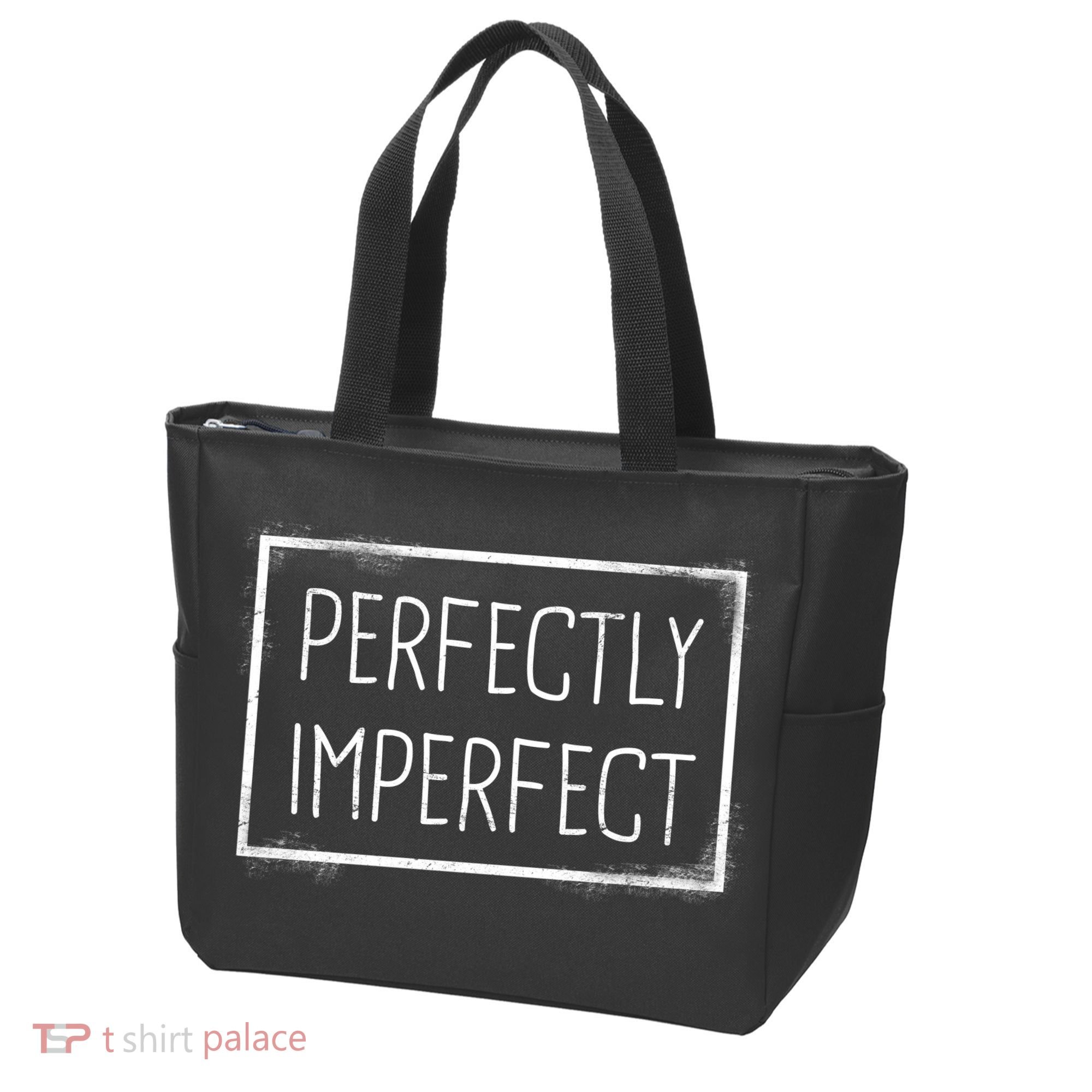 Perfectly Imperfect Funny Statement  Tote Bag