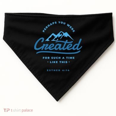 Perhaps You Were Created Bible Verse USA-Made Doggie Bandana