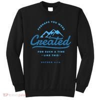 Perhaps You Were Created Bible Verse Sweatshirt thumb 0