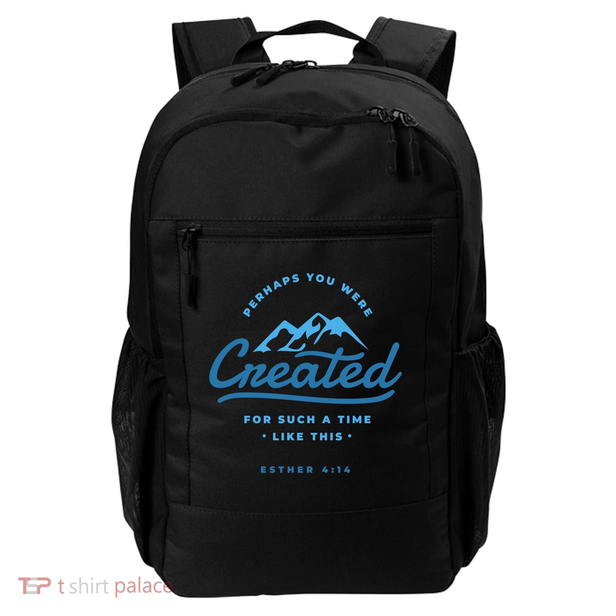 Perhaps You Were Created Bible Verse Backpack