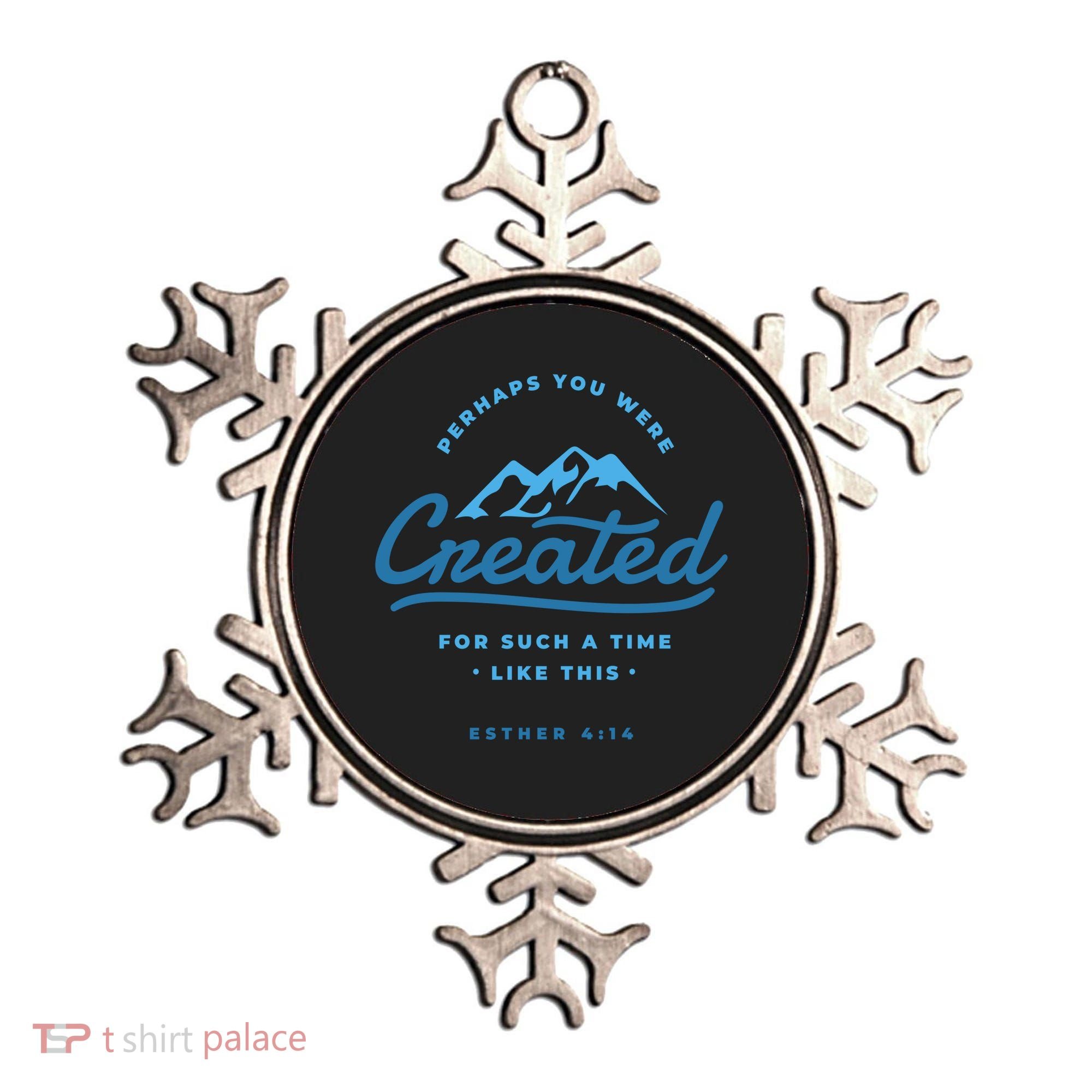 Perhaps You Were Created Bible Verse Ornament