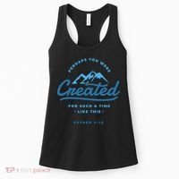 Perhaps You Were Created Bible Verse Women's Tank Top thumb 0