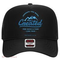 Perhaps You Were Created Bible Verse Hat thumb 0