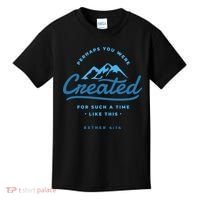 Perhaps You Were Created Bible Verse Kids T-Shirt thumb 0