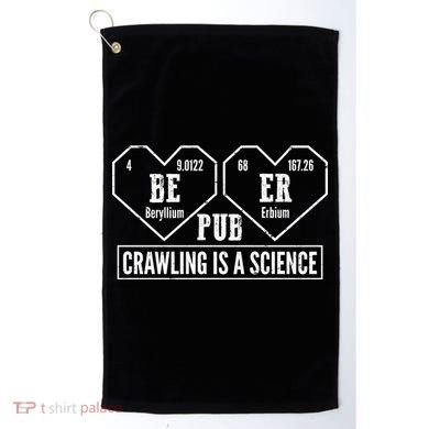 Periodic Table Beer Pub Crawling Is A Science Golf Towel