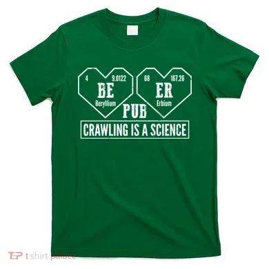 Periodic Table Beer Pub Crawling Is A Science T-Shirt