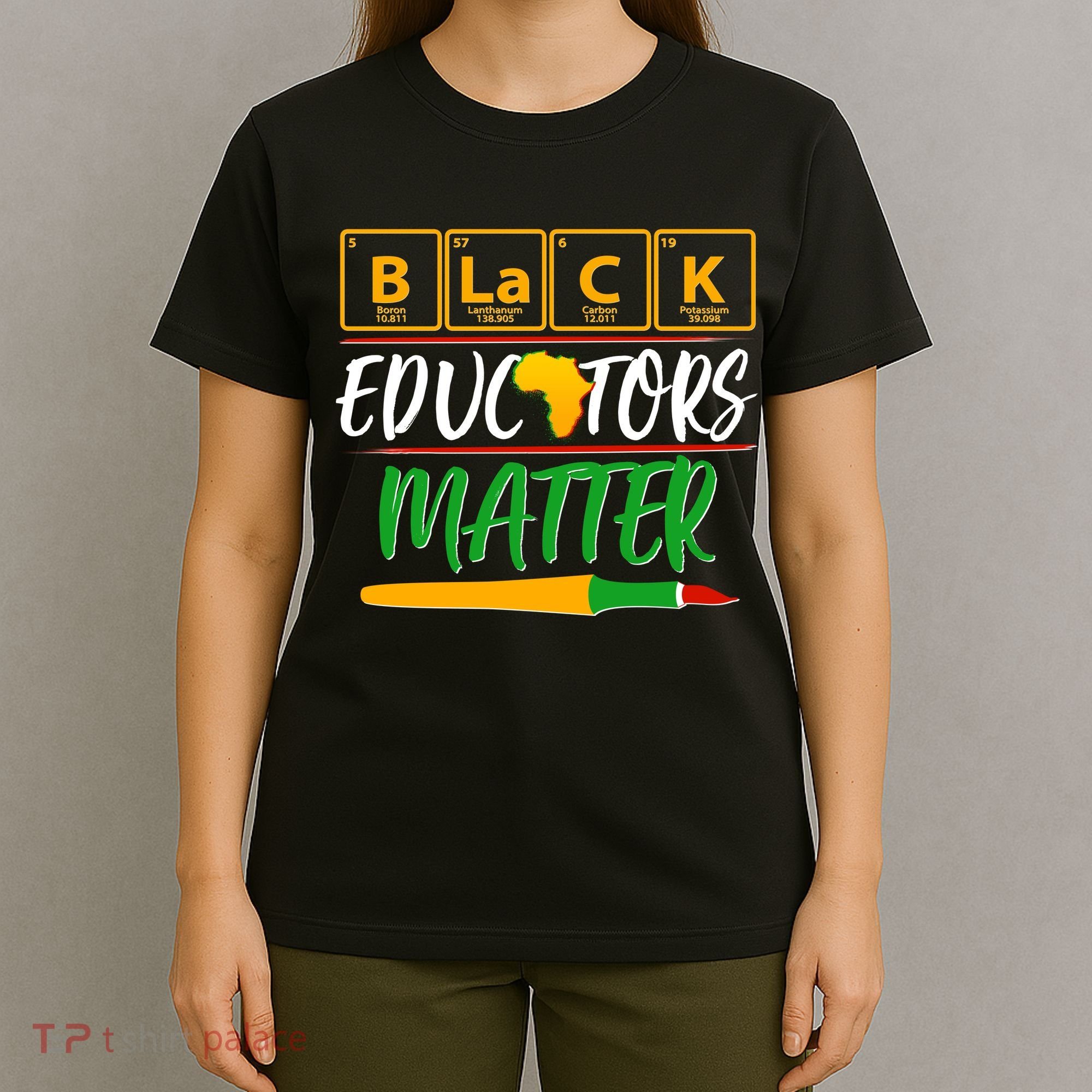 Periodic Table Black Educators Matter T-Shirt