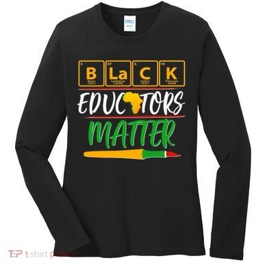 Periodic Table Black Educators Matter Women's Long Sleeve Shirt