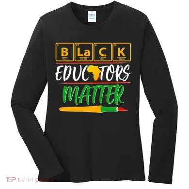 Periodic Table Black Educators Matter Women's Long Sleeve Shirt