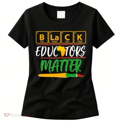 Periodic Table Black Educators Matter Women's T-Shirt