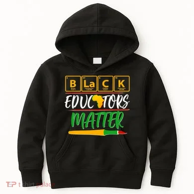 Periodic Table Black Educators Matter Kids Hoodie