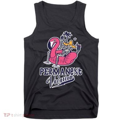 Permanent Vacation Tank Top