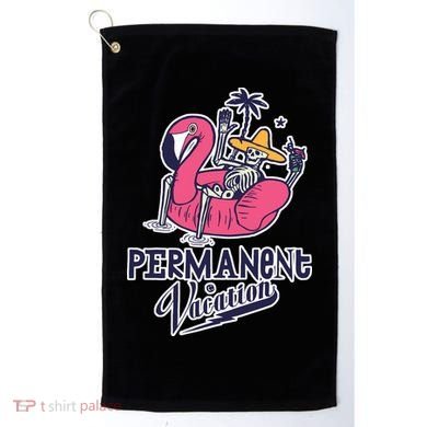 Permanent Vacation Golf Towel