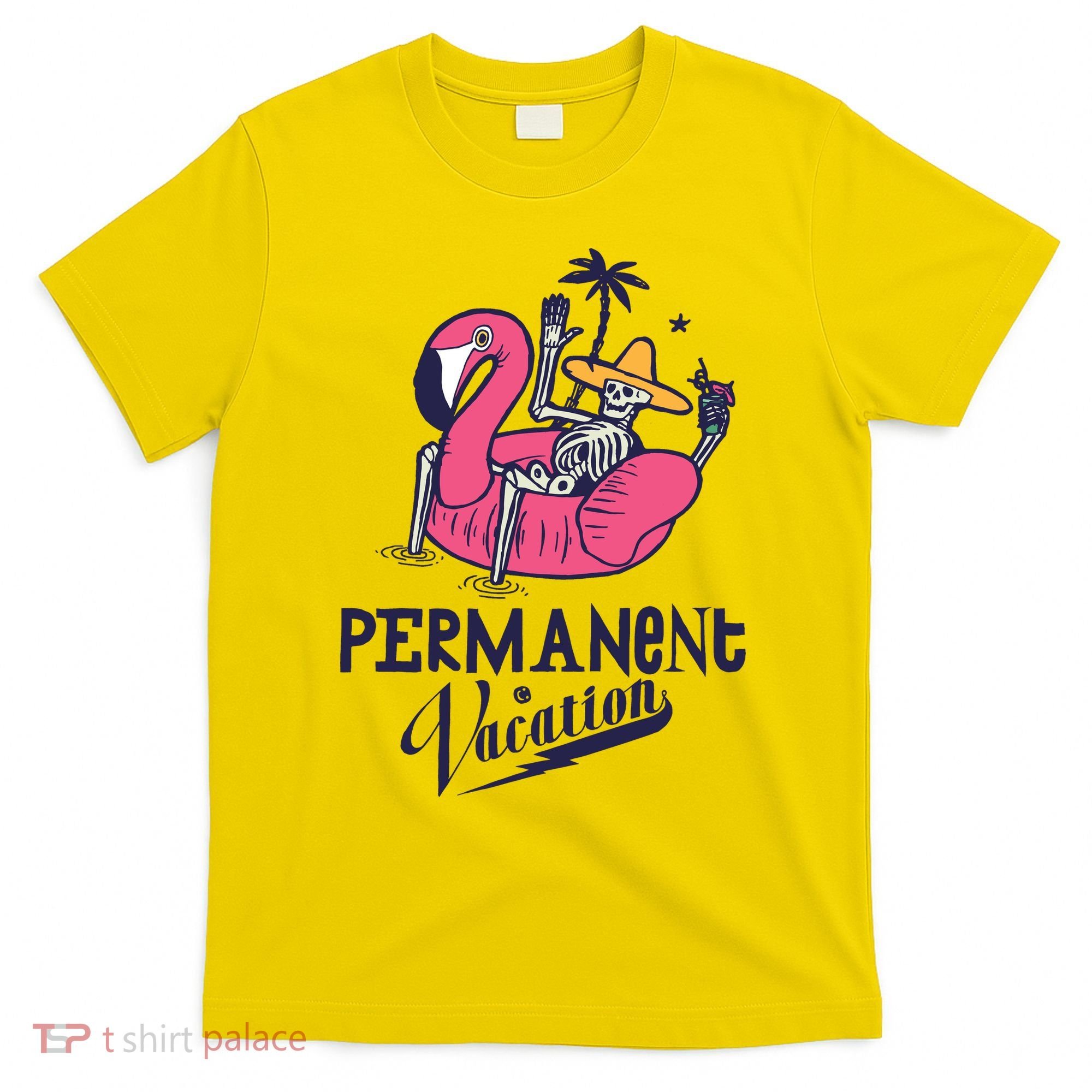 Permanent Vacation T-Shirt