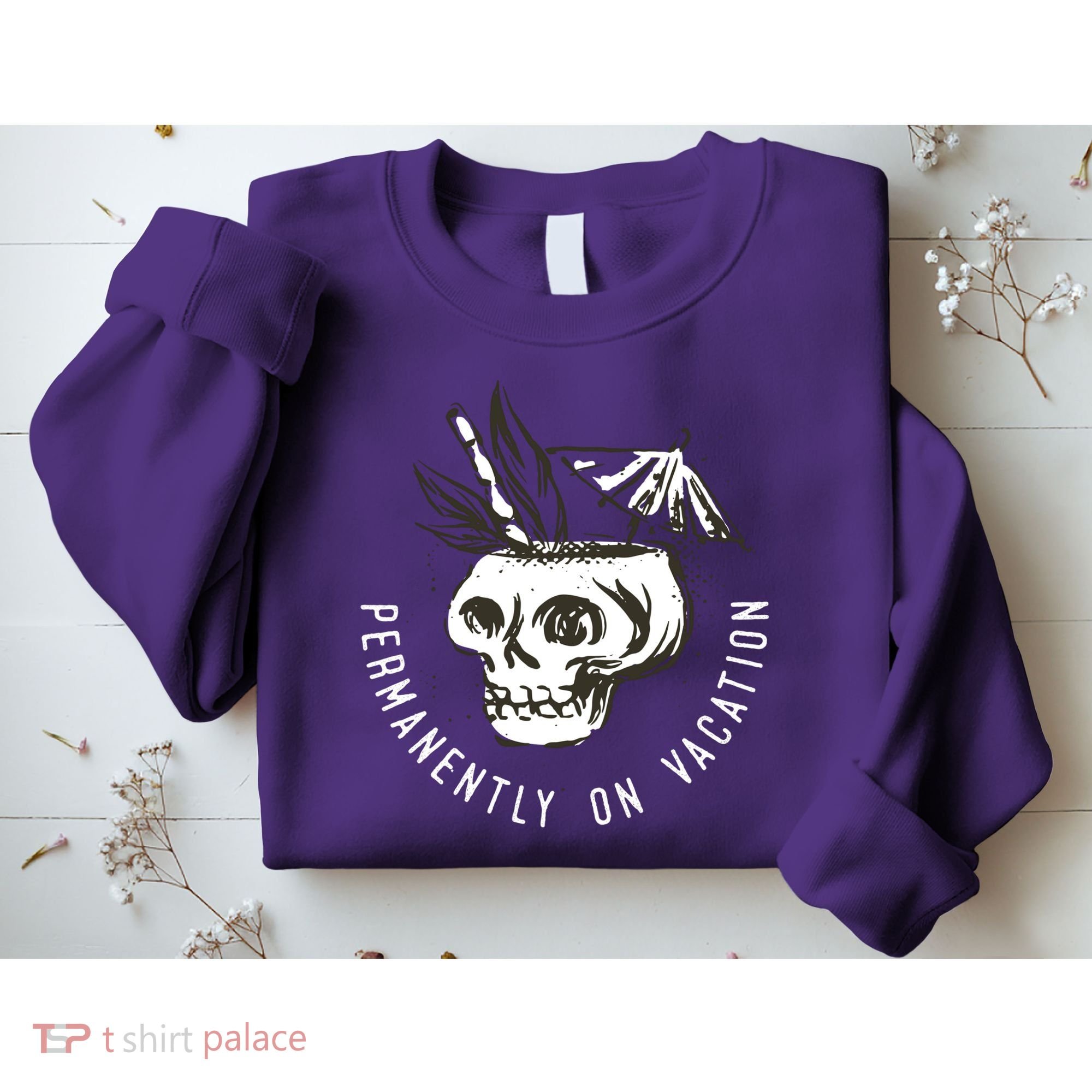 Permanently On Vacation Sweatshirt
