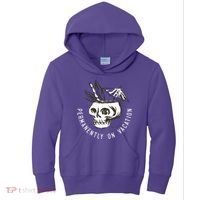 Permanently On Vacation Kids Hoodie thumb 0