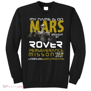 Perseverance Mars Rover Landing Sweatshirt