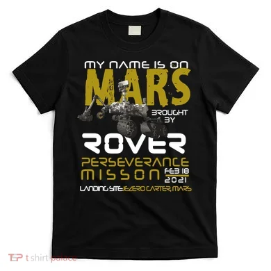 Perseverance Mars Rover Landing T-Shirt