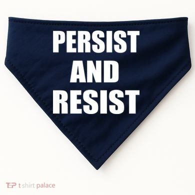 Persist And Resist USA-Made Doggie Bandana