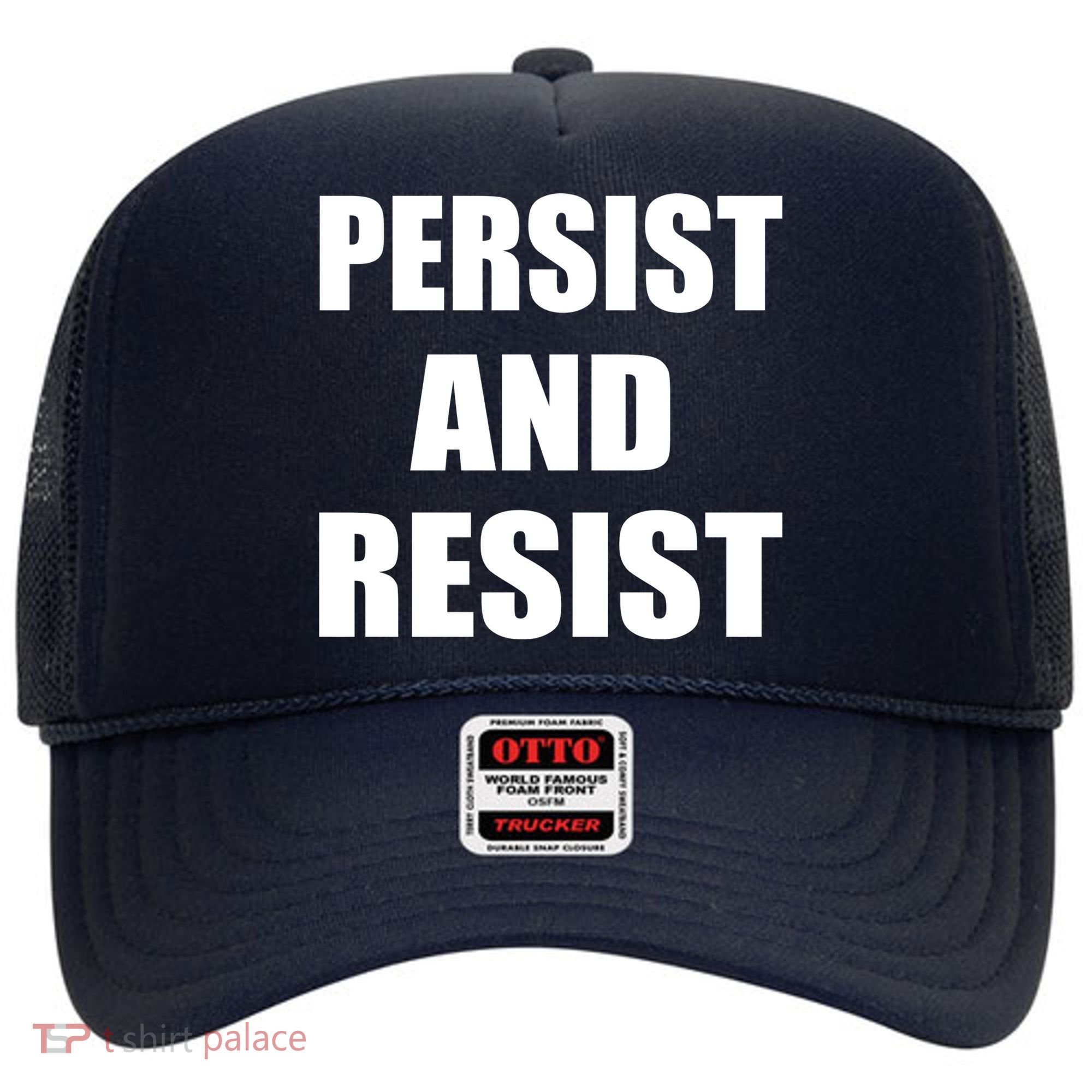 Persist And Resist Hat