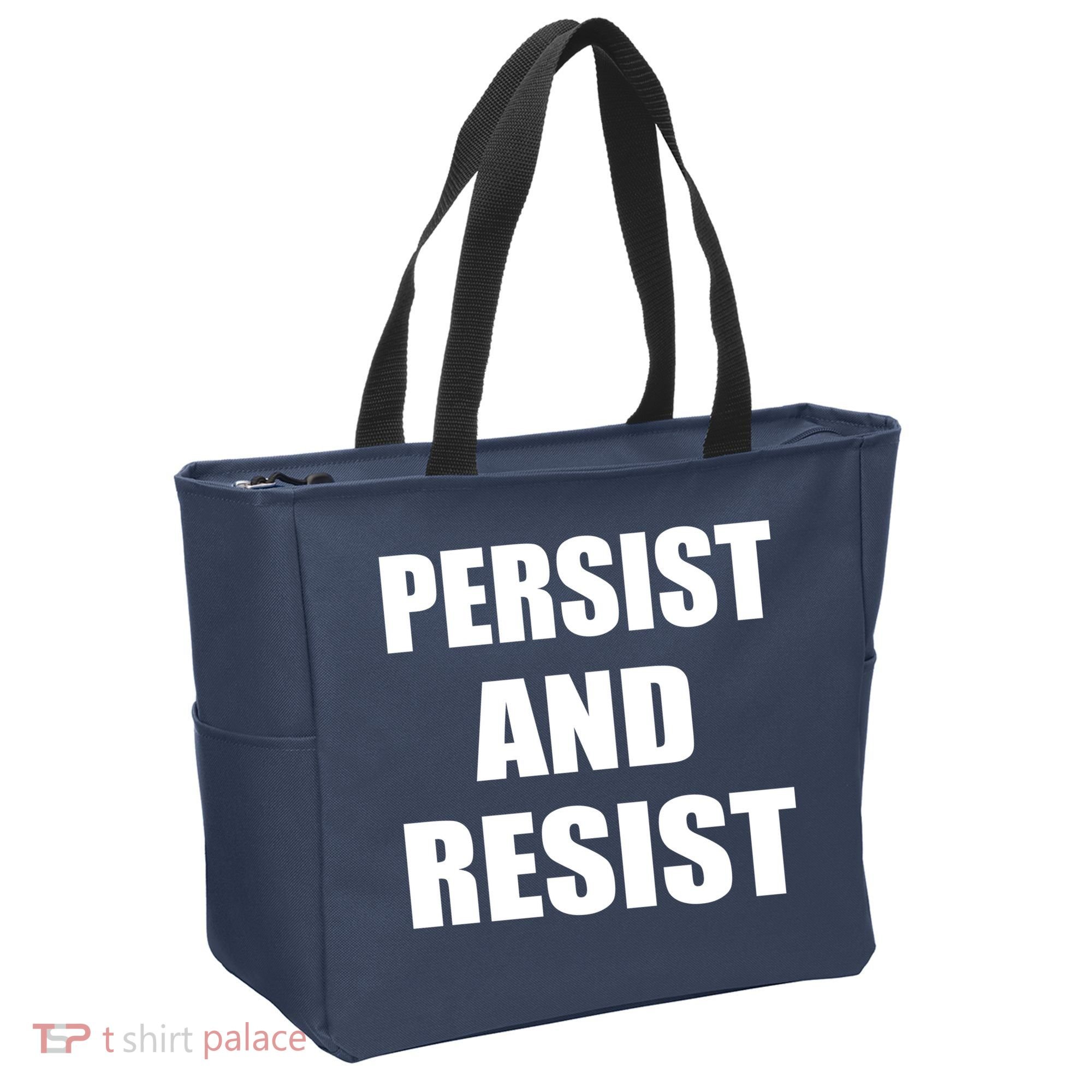 Persist And Resist Tote Bag