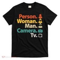 Person Woman Man Camera TV Donald Trump Cognitive Test T-Shirt thumb 0