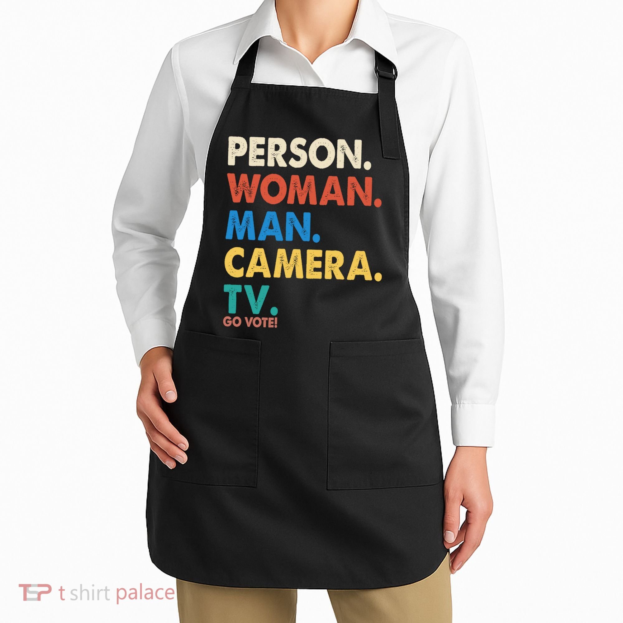 Person Woman Man Camera TV Go Vote Apron