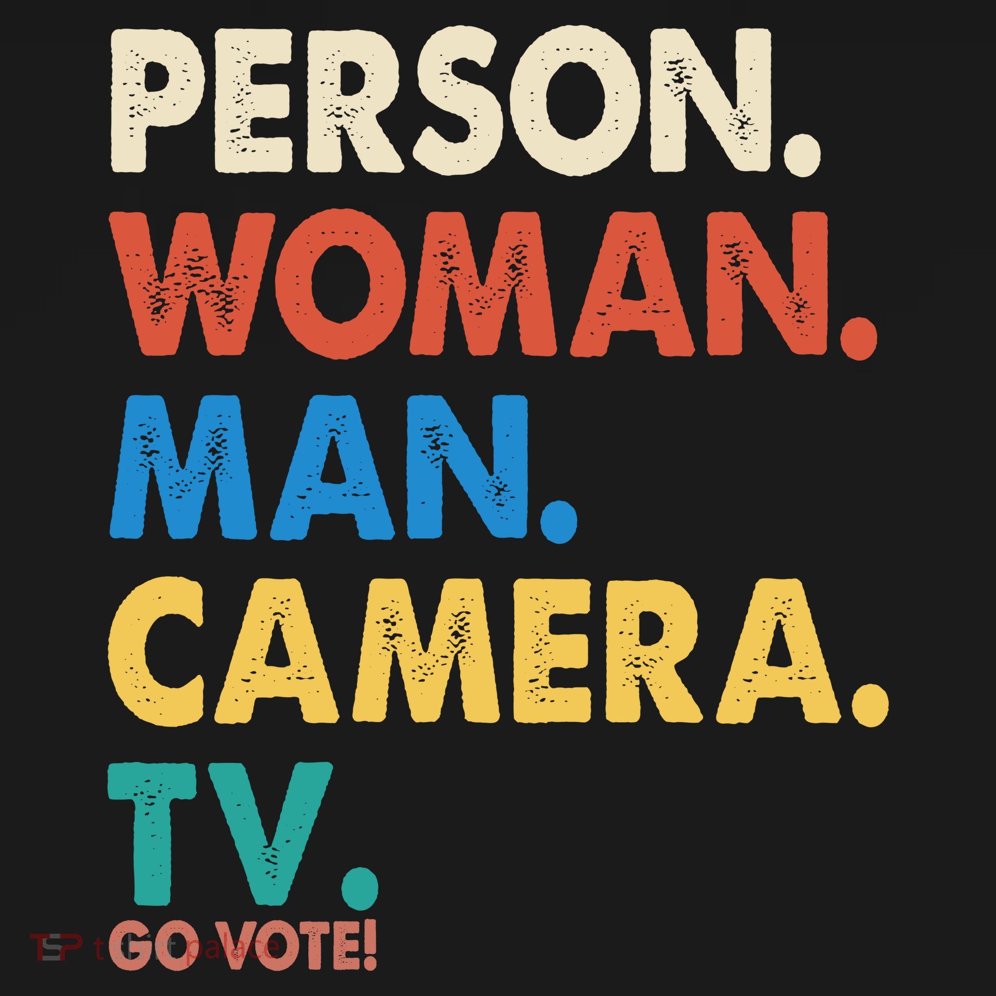 Person Woman Man Camera TV Go Vote Sweatshirt