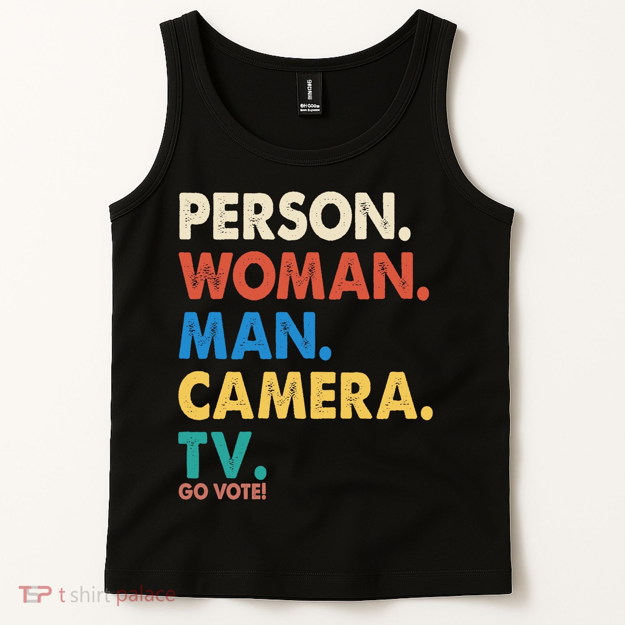 Person Woman Man Camera TV Go Vote Tank Top