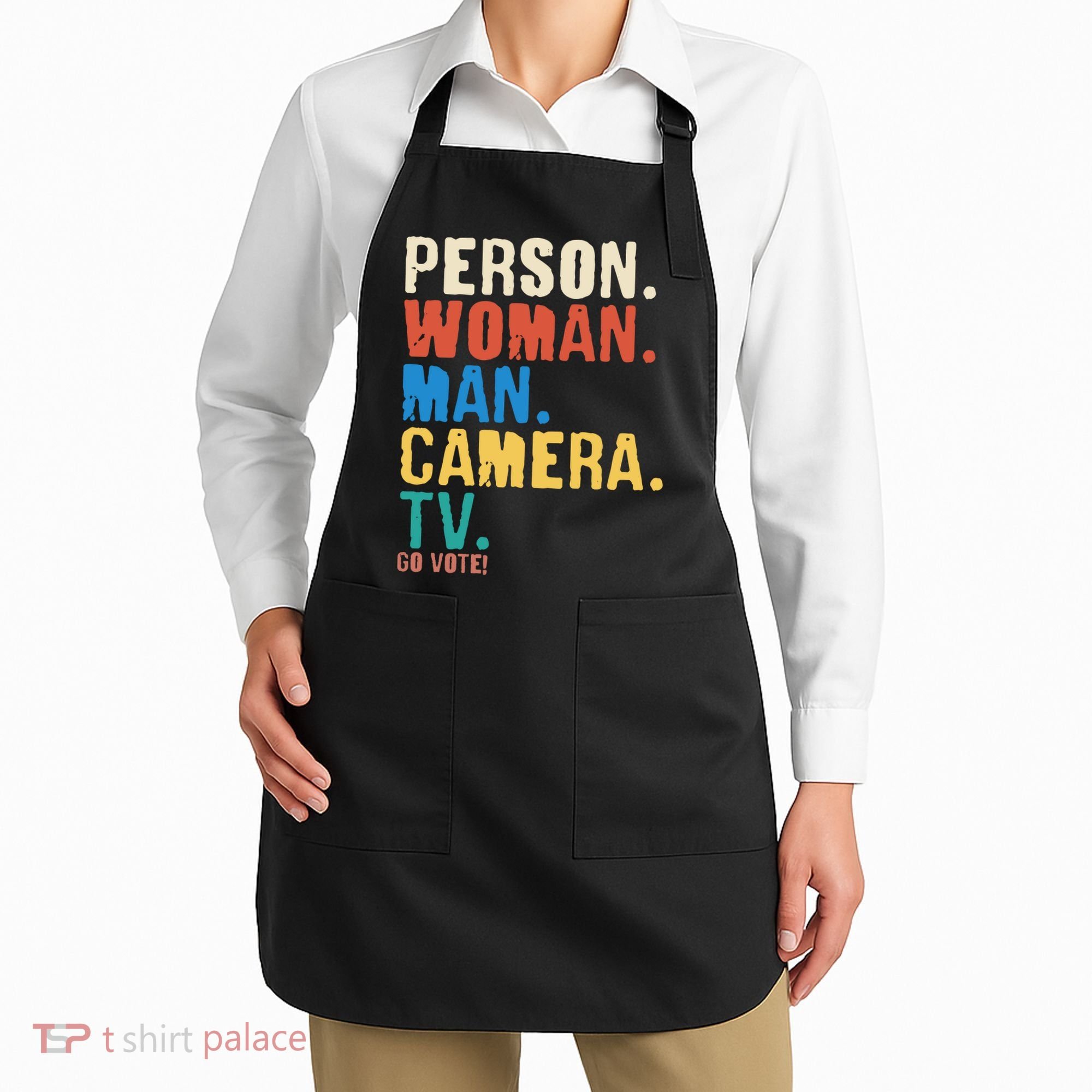 Person Woman Man Camera TV Go Vote Distressed Apron