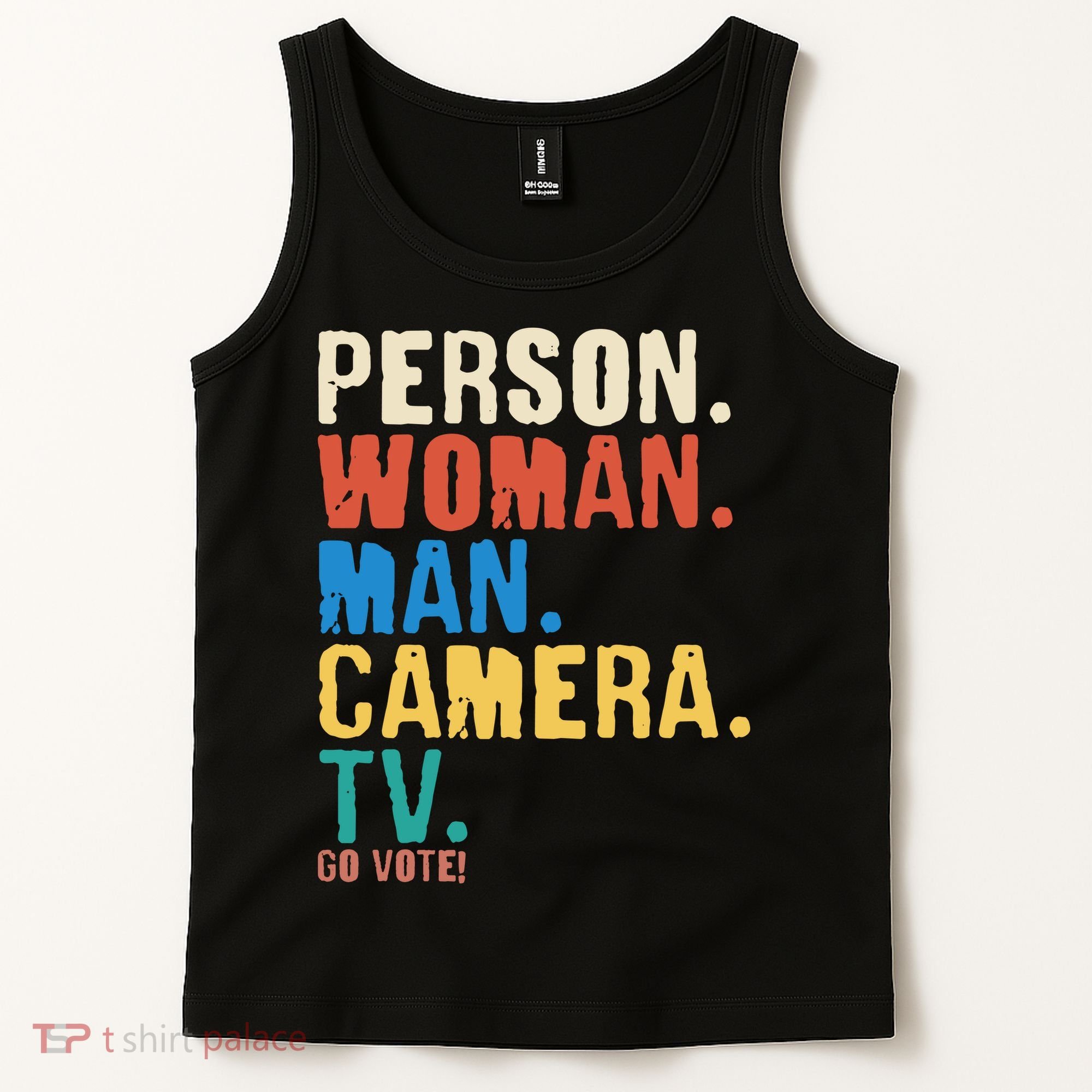 Person Woman Man Camera TV Go Vote Distressed Tank Top