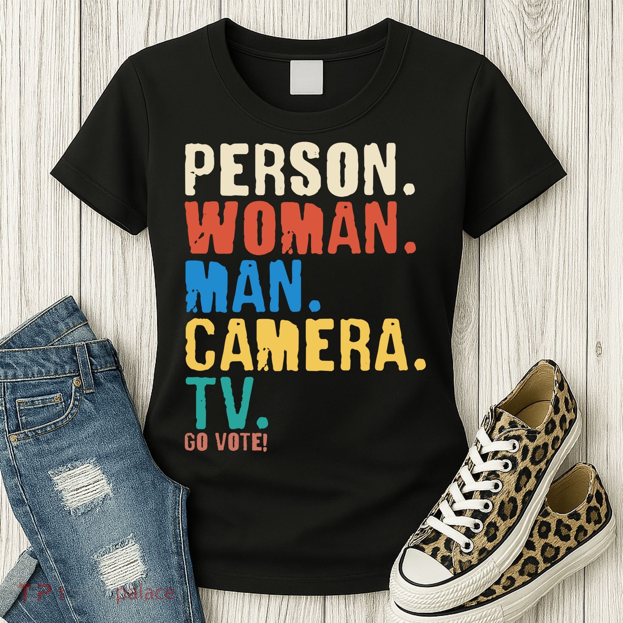 Person Woman Man Camera TV Go Vote Distressed Women's T-Shirt