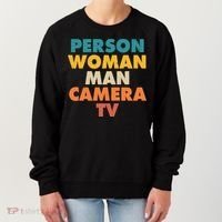 Person Woman Man Camera TV Trump Cognitive Test Women's Sweatshirt thumb 0