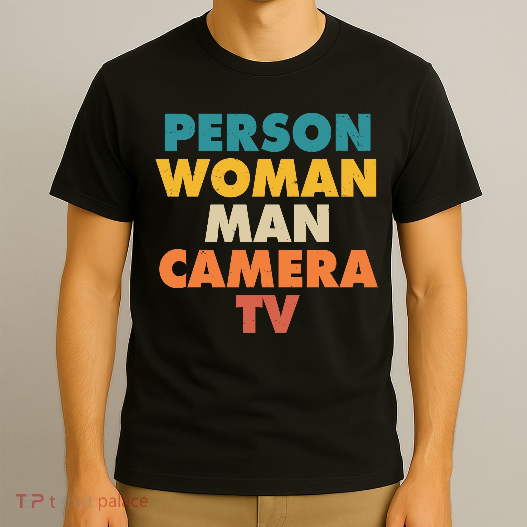 Person Woman Man Camera TV Trump Cognitive Test T-Shirt