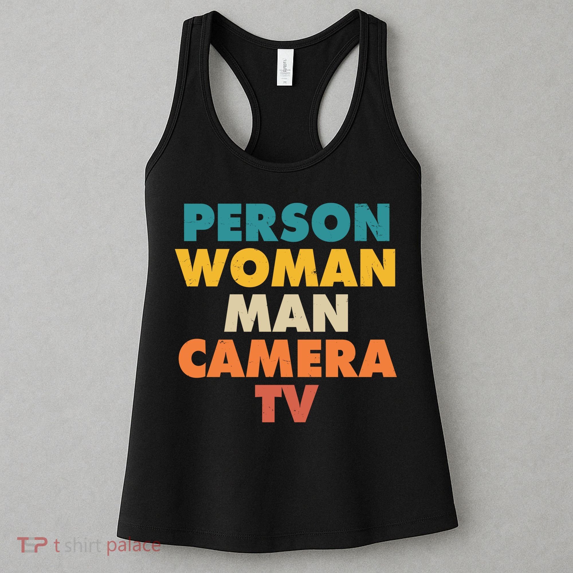 Person Woman Man Camera TV Trump Cognitive Test Women's Tank Top