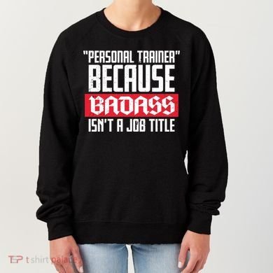 Personal Trainer Job Title Women's Sweatshirt