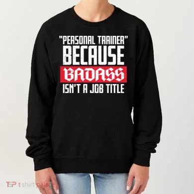 Personal Trainer Job Title Women's Sweatshirt