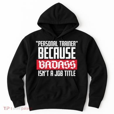 Personal Trainer Job Title Hoodie