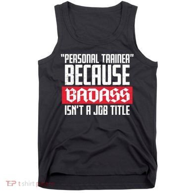 Personal Trainer Job Title Tank Top
