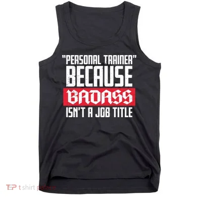 Personal Trainer Job Title Tank Top