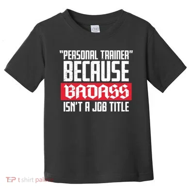 Personal Trainer Job Title Toddler T-Shirt