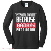 Personal Trainer Job Title Kids Long Sleeve Shirt thumb 0