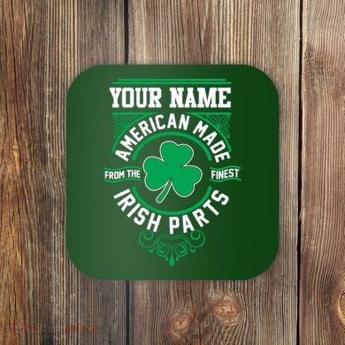 Personalize American Made Irish Parts St Patrick's Day Coaster